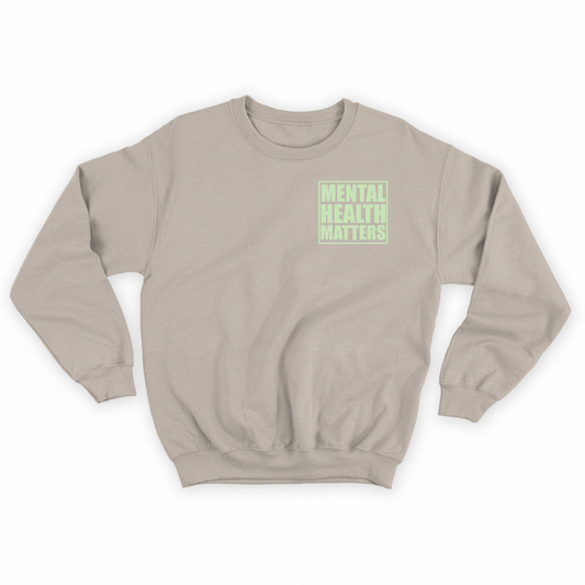 "Mental Health Matters" Light Green Sweatshirt