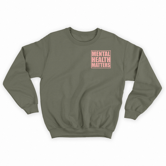 "Mental Health Matters" Pink Sweatshirt