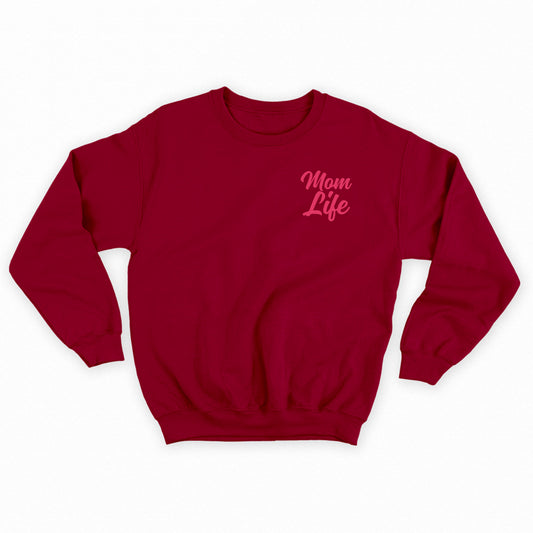 Mom Life Pink Sweatshirt