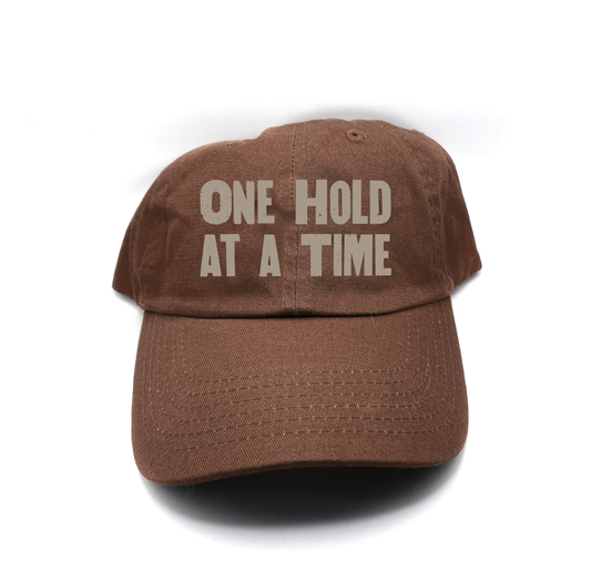 "One Hold at a Time" Grey Brown Dad Hat