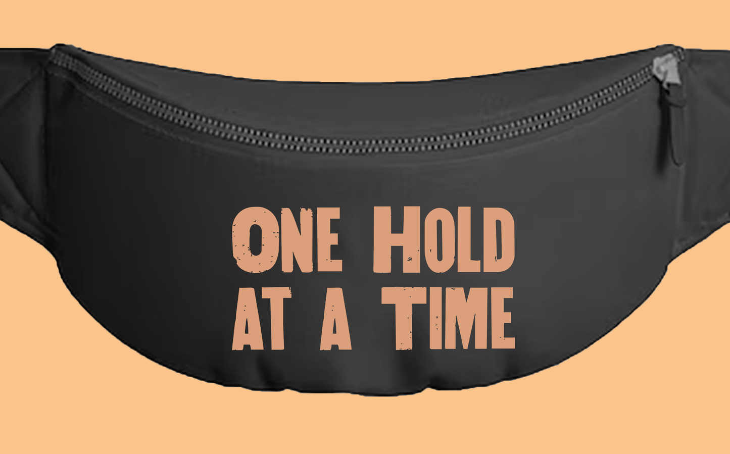"One Hold at a Time" Light Peach Fanny Pack