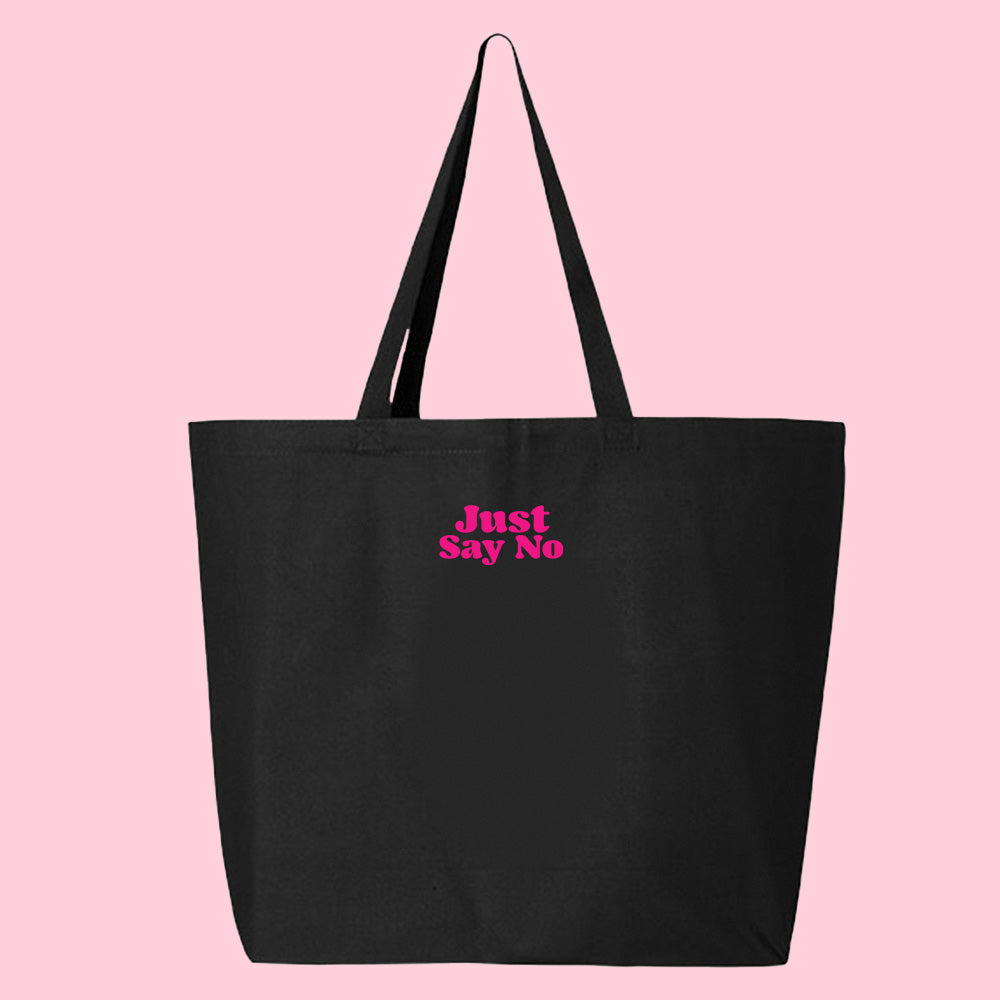 Just Say No Pink Tote Bag