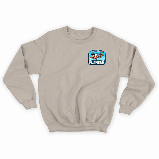 Professional Planker Sweatshirt