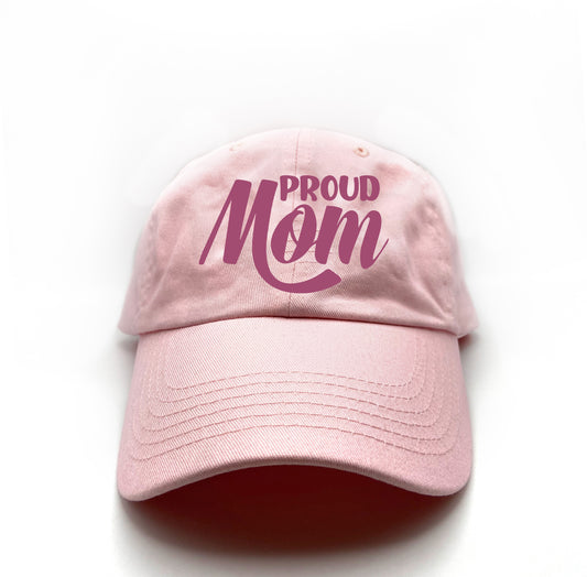 Proud MOM Haze Dad Hat