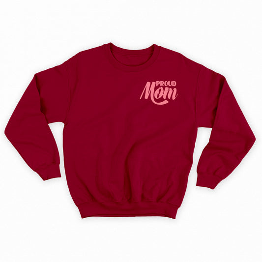 Proud MOM Pink Sweatshirt