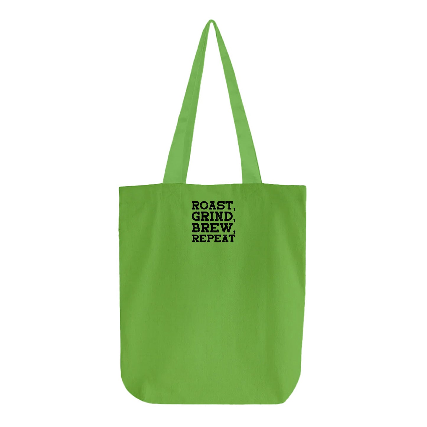 Roast, Grind, Brew, Repeat Black Tote Bag