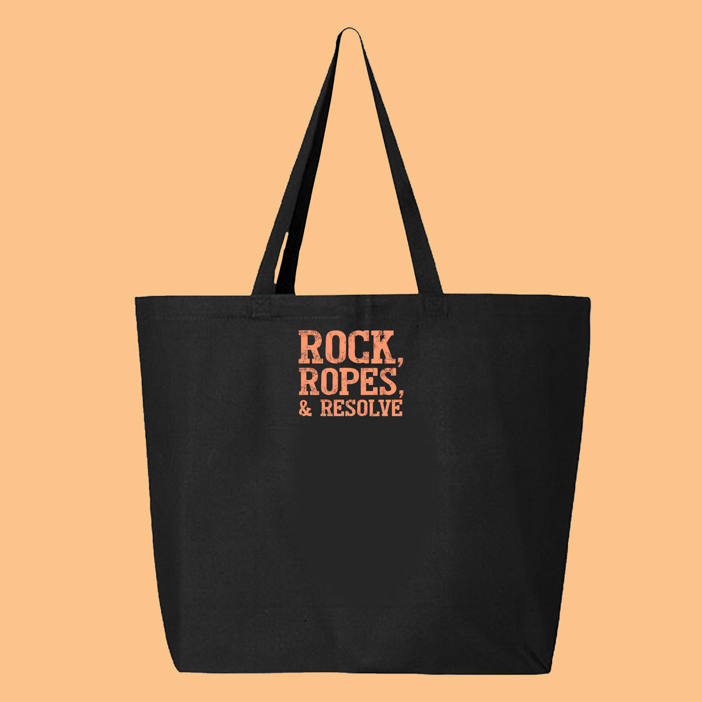 "Rock, Ropes, & Resolve" Peach Tote Bag