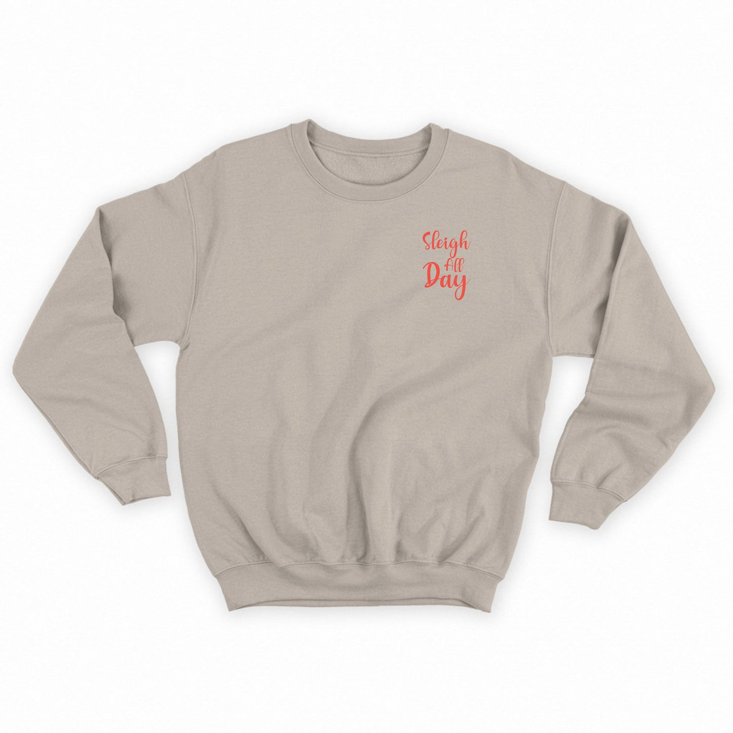 "Sleigh All Day" Light Red Sweatshirt