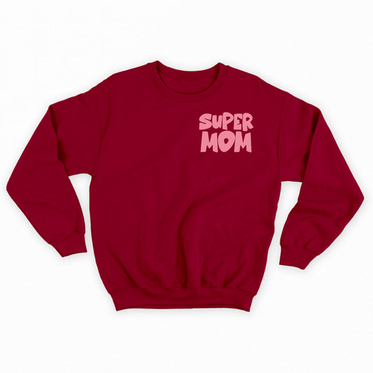 Super Mom Pink Sweatshirt