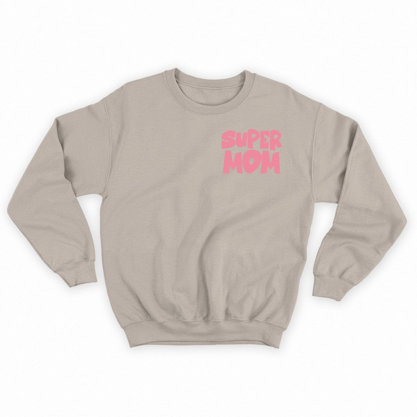 Super Mom Pink Sweatshirt
