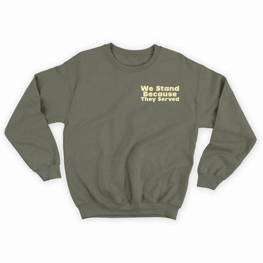 We Stand Because They Served Tan Sweatshirt