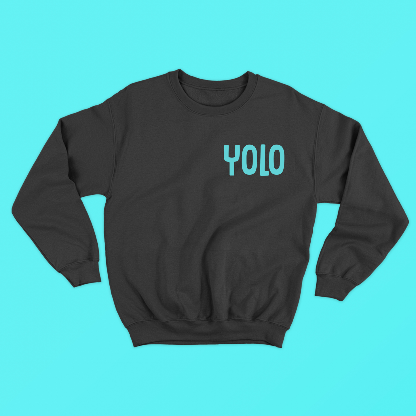 YOLO Blue Sweatshirt