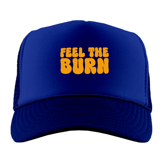 Feel The Burn Orange Foam Trucker Hat
