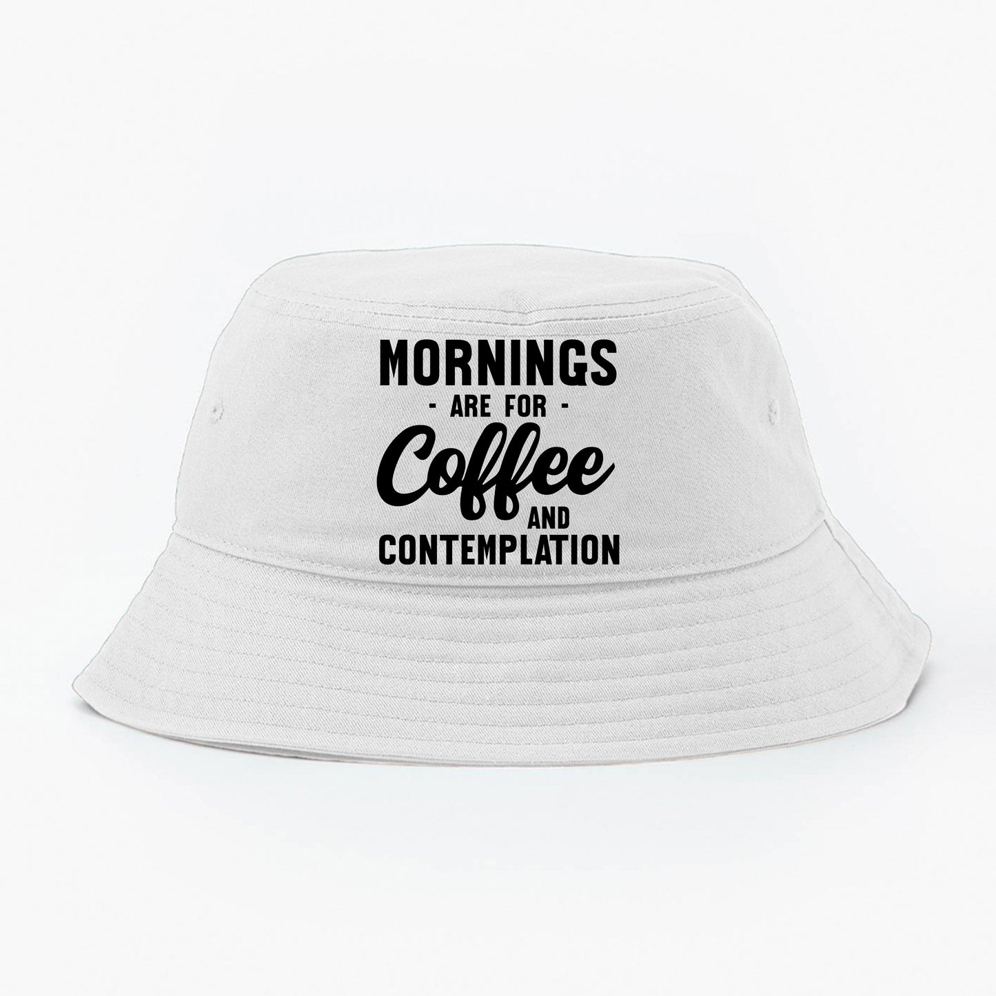 Mornings are for Coffee and Contemplation Black Bucket Hat
