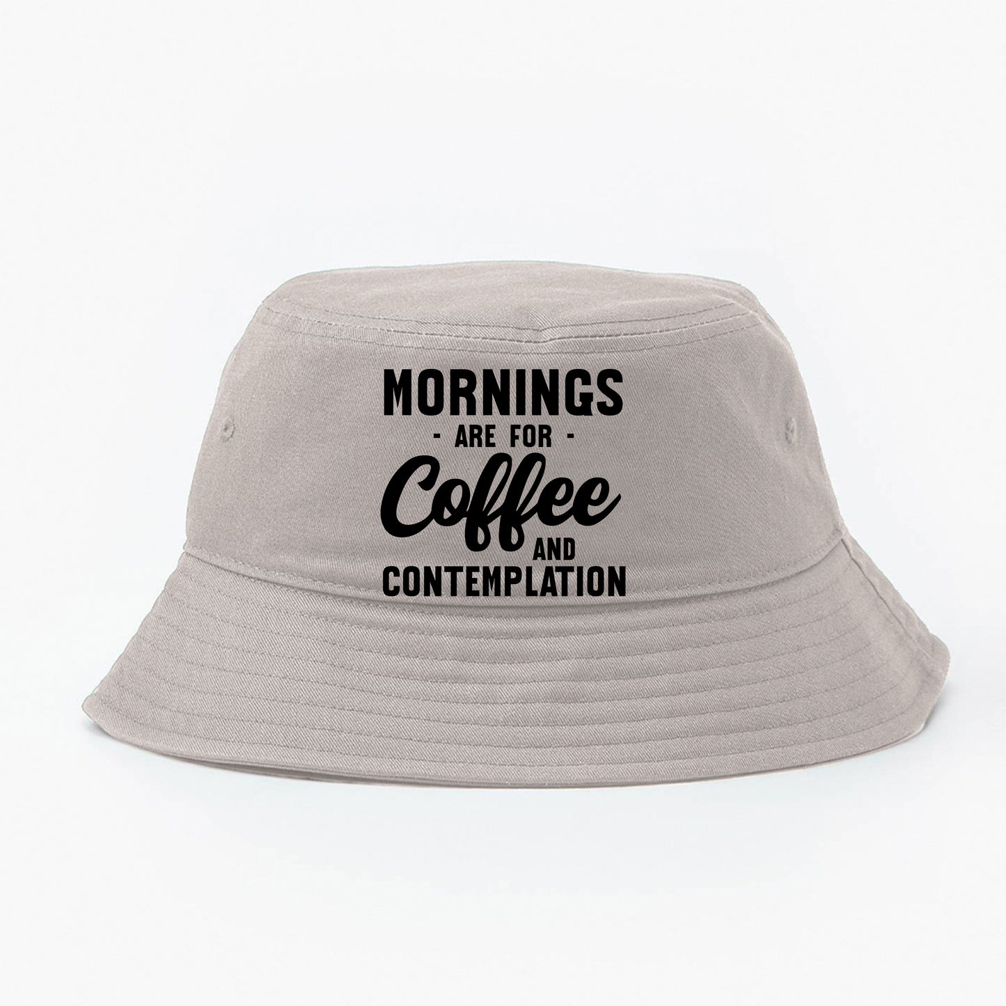 Mornings are for Coffee and Contemplation Black Bucket Hat