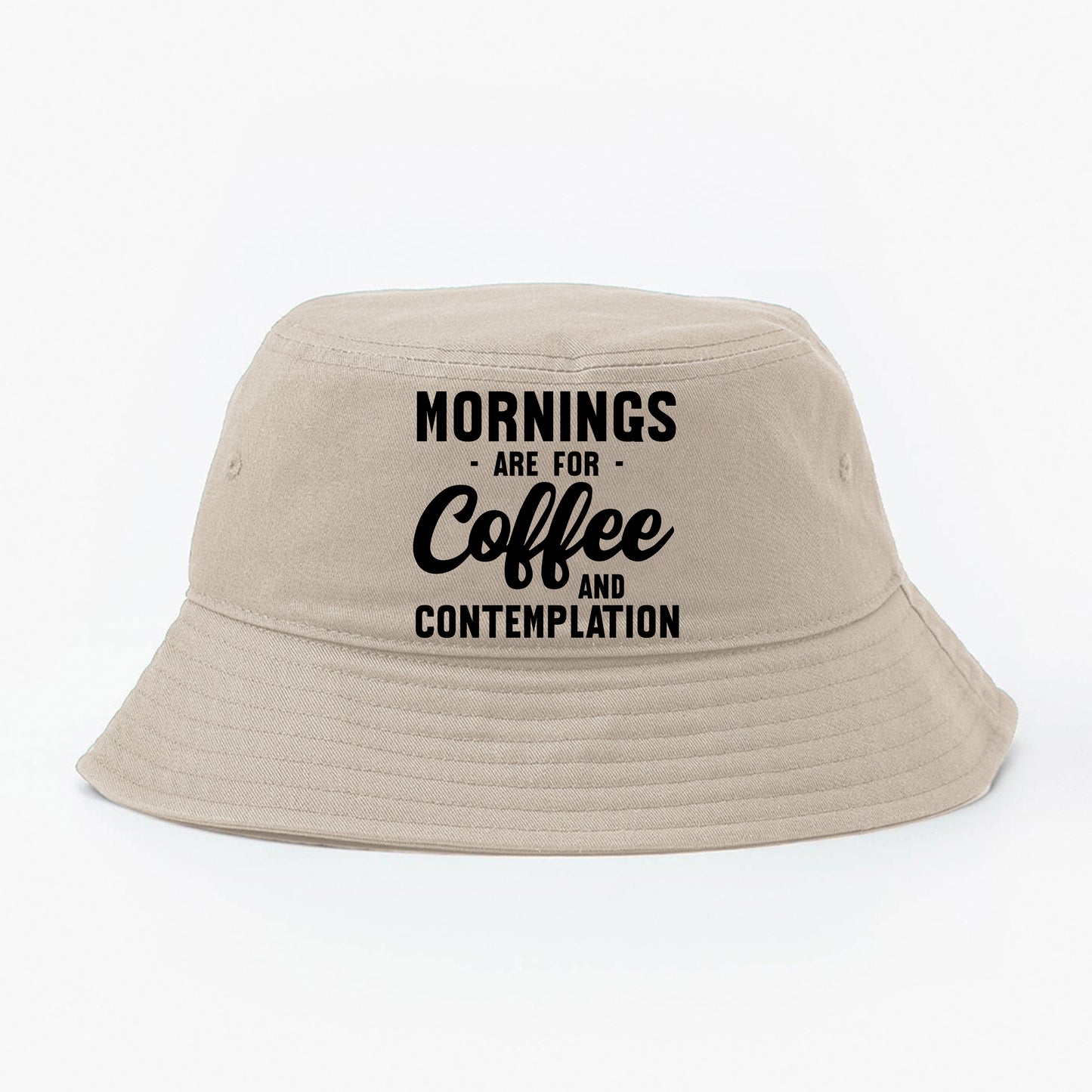 Mornings are for Coffee and Contemplation Black Bucket Hat