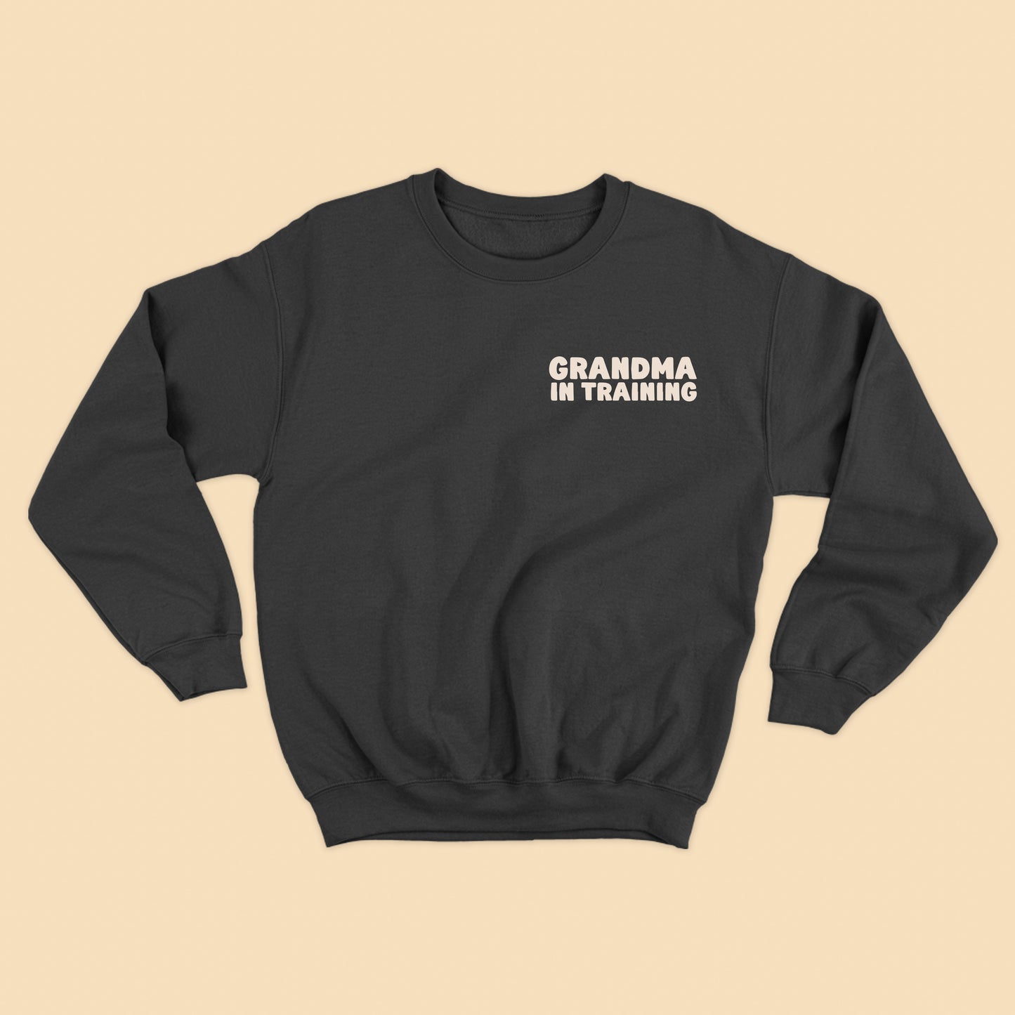 grandma in training cream sweatshirt