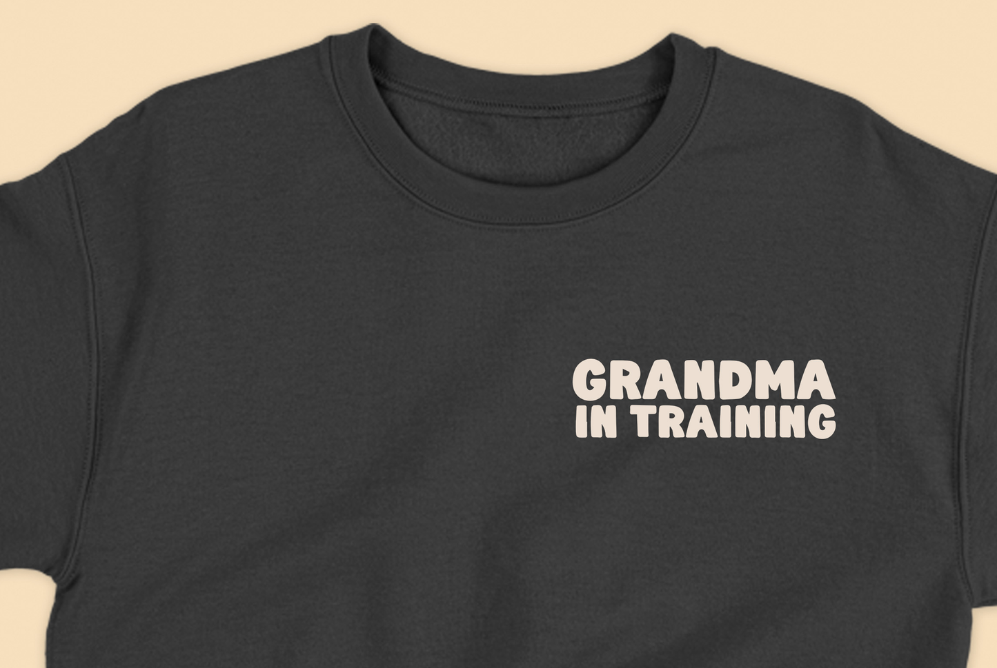 grandma in training cream sweatshirt