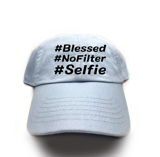 #Blessed #NoFilter #Selfie Black Dad Hat