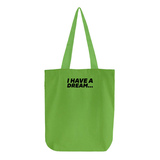 I Have A Dream... Black Tote Bag