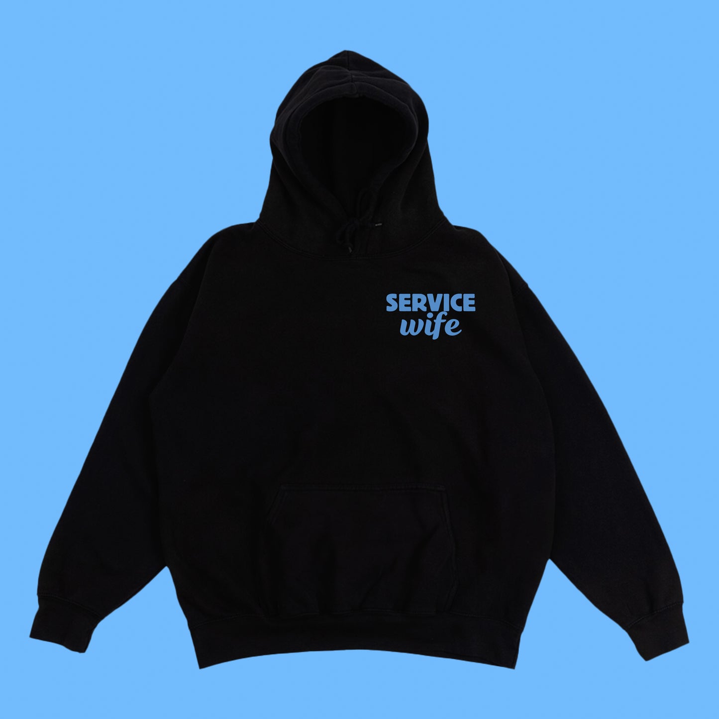 Service Wife Sky Blue Hoodie