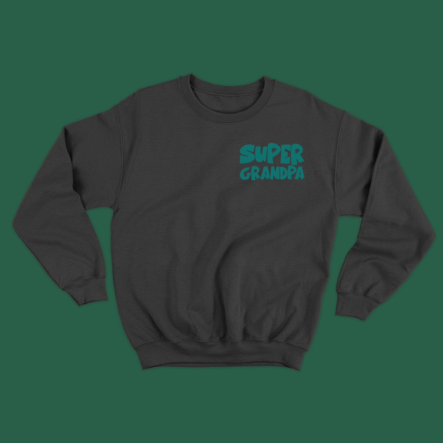 Super Grandpa Green Sweatshirt