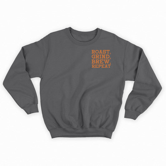 Roast, Grind, Brew, Repeat Brown Sweatshirt